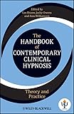 The Handbook Of Contemporary Clinical Hypnosis Theory And Practice English Edition