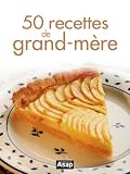 50 Recettes De Grandmre