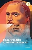 Il Fu Mattia Pascal Mondadori Oscar Classici Moderni Vol 1 Italian Edition