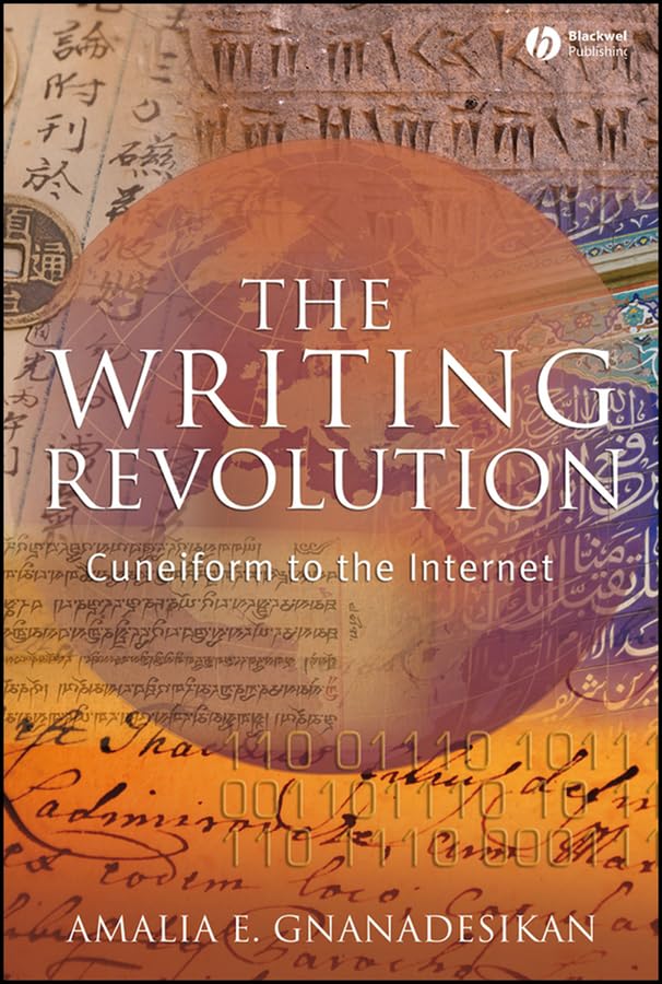 Portada de The Writing Revolution: Cuneiform to the Internet (The Language Library Book 29)