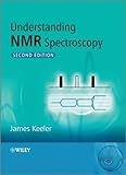 Understanding Nmr Spectroscopy English Edition