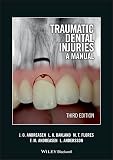 Traumatic Dental Injuries A Manual English Edition