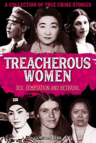 Treacherous Women - Sex, temptation and betrayal book cover