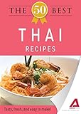 The 50 Best Thai Recipes Tasty Fresh And Easy To Make English Edition