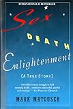 Sex Death Enlightenment A True Story English Edition