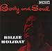 Song Comes Love by Billie Holiday on Body And Soul at Amazon