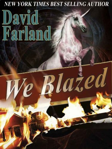 We Blazed (As:David Farland) cover
