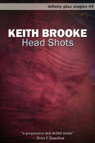 Head Shots (By: Keith Brooke) cover