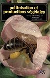 Pollinisation Et Productions Vgtales