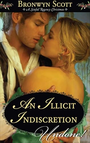 An Illicit Indiscretion (By: Bronwyn Scott) cover