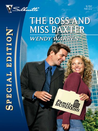 The Boss and Miss Baxter (By: Wendy Warren) cover