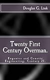 Twenty First Century Overman English Edition