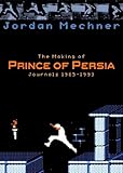 The Making Of Prince Of Persia English Edition