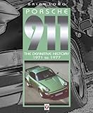 Porsche 911 The Definitive History 1971 To 1977 English Edition
