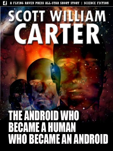 The Android Who Became a Human Who Became an Android book cover
