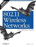 80211 Wireless Networks The Definitive Guide The Definitive Guide English Edition