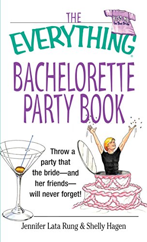 The Everything Bachelorette Party Book book cover