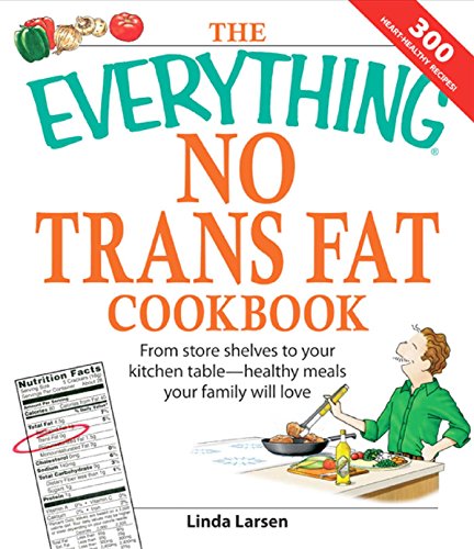 The Everything No Trans Fats Cookbook book cover