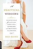 A Practical Wedding Creative Ideas For Planning A Beautiful Affordable And Meaningful Celebration