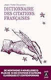 Dictionnaire Des Citations Fran%C3%A7aises (r%C3%A9cits, T%C3%A9moignages)
