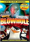 The Penguins of Madagascar: Operation Blowhole