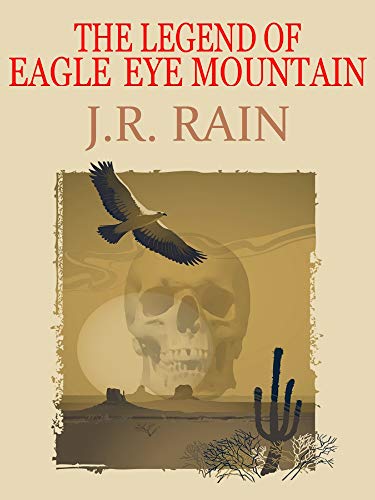 The Legend of Eagle Eye Mountain book cover