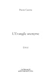 Lvangile Anonyme Essais Et Docum