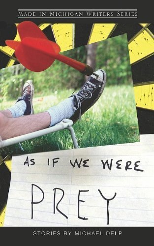 As If We Were Prey (By: Michael Delp) cover