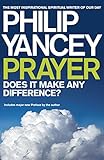 Prayer Does It Make Any Difference English Edition