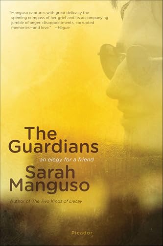 The Guardians: An Elegy for a Friend book cover