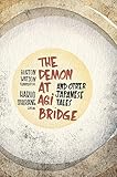 The Demon At Agi Bridge And Other Japanese Tales Translations From The Asian Classics English Edition