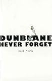 Dunblane Never Forget English Edition