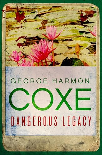 Dangerous Legacy book cover
