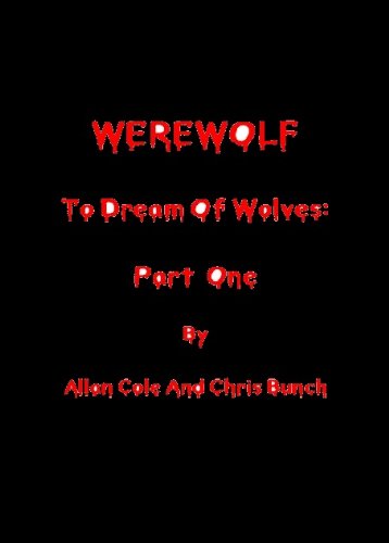 To Dream Of Wolves - Part 1 cover