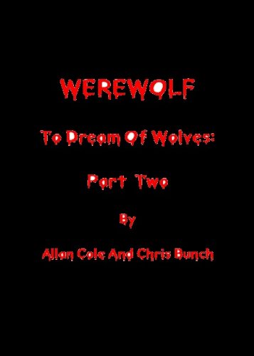 To Dream Of Wolves - Part 2 cover