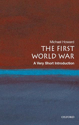 The First World War (By: Michael Eliot Howard) cover