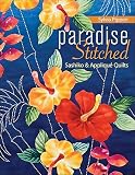 Paradise Stitchedsashiko Applique Quilts English Edition