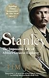 Stanley Africas Greatest Explorer English Edition