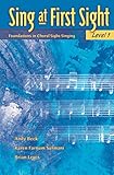 Sing At First Sight Level 1 Foundations In Choral Sightsinging English Edition