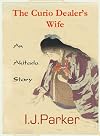 The Curio Dealer's Wife