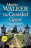 The Crowded Grave The Dordogne Mysteries 4 English Edition