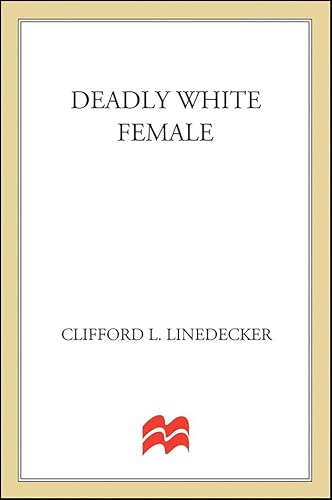 Deadly White Female book cover