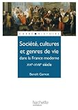 Socit Cultures Et Genres De Vie Dans La France Moderne Edition 1991 Xvie Xviiie Sicle Carr Histoire Moderne T 1