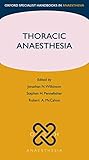 Thoracic Anaesthesia Oxford Specialist Handbooks In Anaesthesia English Edition