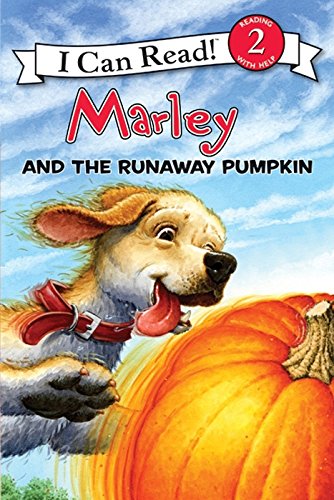 Marley and the Runaway Pumpkin (By: John Grogan) cover