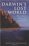Darwins Lost World The Hidden History Of Animal Life Popular Science English Edition