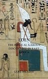 Eden The Biblical Garden Discovered In East Africa Pomegranate Series Book 6 English Edition