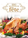 250 Recettes De Fte
