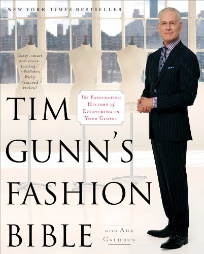 Tim Gunn's Fashion Bible (With: Tim Gunn) cover