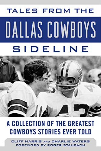 Tales from the Dallas Cowboys Sideline (By: Cliff Harris) cover